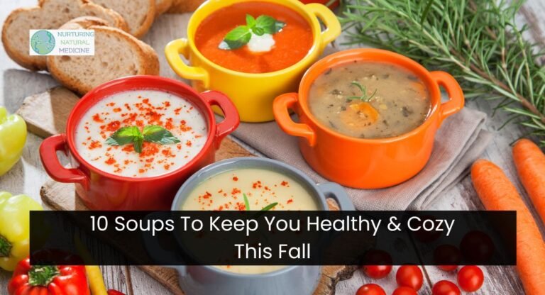 10 Soups To Keep You Healthy & Cozy This Fall