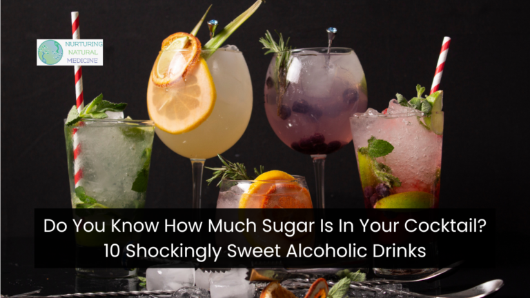 Do You Know How Much Sugar Is In Your Cocktail? 10 Shockingly Sweet Alcoholic Drinks