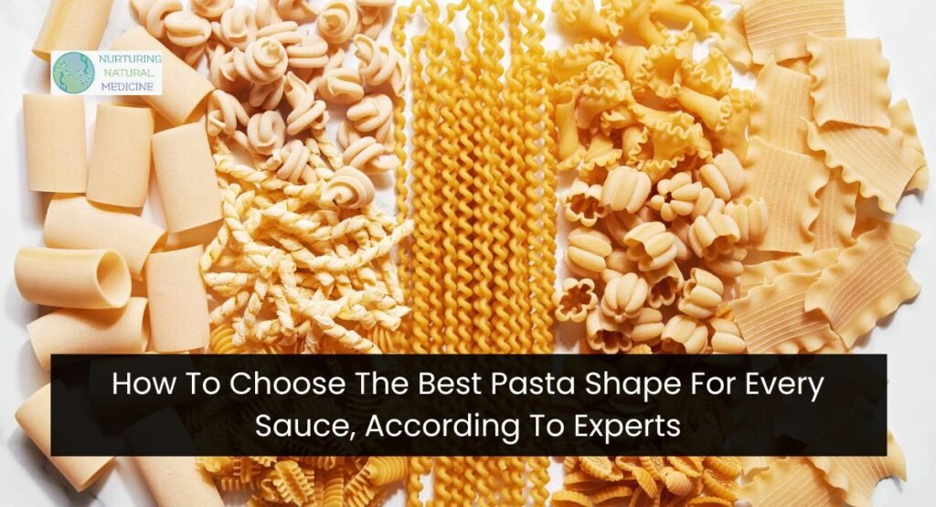 How To Choose The Best Pasta Shape For Every Sauce, According To Experts