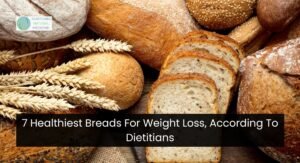 7 Healthiest Breads For Weight Loss, According To Dietitians