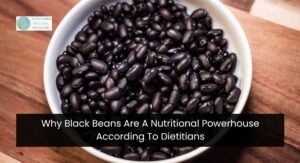 Why Black Beans Are A Nutritional Powerhouse According To Dietitians