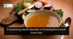 5 Surprising Health Benefits of Drinking Bone Broth Every Day