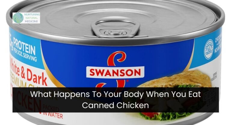 What Happens To Your Body When You Eat Canned Chicken