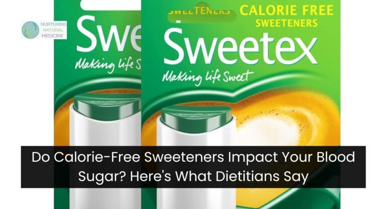 Do Calorie-Free Sweeteners Impact Your Blood Sugar? Here's What Dietitians Say