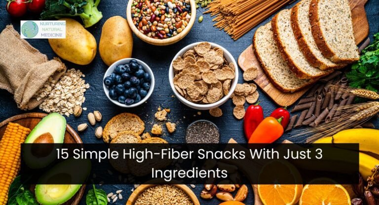 15 Simple High-Fiber Snacks With Just 3 Ingredients