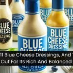 I Tested 11 Blue Cheese Dressings, And This One Stood Out For Its Rich And Balanced Flavor